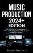 Music Production | 2024+ Edition