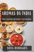 Aromas da Índia