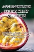 ANG PAGNANASA PRUTAS AKLAT NG LUTUIN