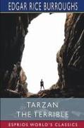 Tarzan the Terrible (Esprios Classics)