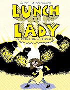 Lunch Lady and the League of Librarians