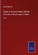 History of the United States, from the Discovery of the American Continent