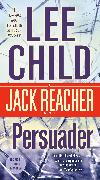 Persuader: A Jack Reacher Novel