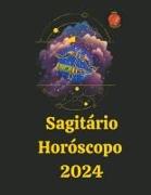 Sagitário Horóscopo 2024