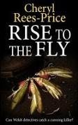 RISE TO THE FLY
