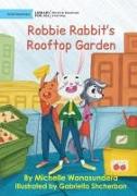 Robbie Rabbit's Rooftop Garden