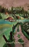 A Road Of Consequences