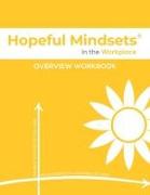 Hopeful Mindsets Workplace Overview Workbook