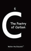 The Poetry of Carbon