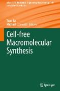 Cell-free Macromolecular Synthesis