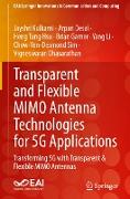 Transparent and Flexible MIMO Antenna Technologies for 5G Applications