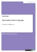 Polarization Sensitive Imaging