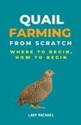 Quail Farming From Scratch