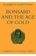 Ronsard and the Age of Gold