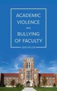 Academic Violence and Bullying of Faculty