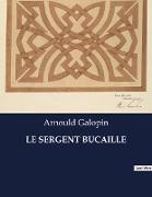 LE SERGENT BUCAILLE