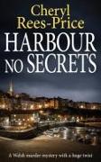 HARBOUR NO SECRETS
