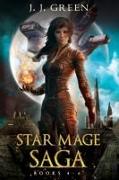 Star Mage Saga Books 4 - 6