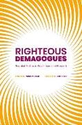 Righteous Demagogues