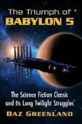 The Triumph of Babylon 5