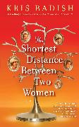 The Shortest Distance Between Two Women