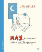 Max - Memoiren eines Schulanfängers