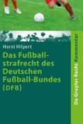 Das Fussballstrafrecht des Deutschen Fussball-Bundes (DFB)