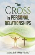 The Cross in Personal Relationships