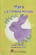 Mara. La conejita morada