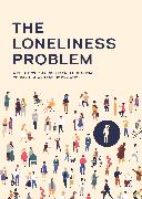 The Loneliness Problem