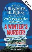 Could You Survive Midsomer? – A Winter's Murder