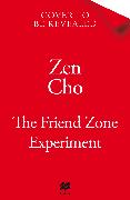 The Friend Zone Experiment