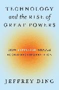 Technology and the Rise of Great Powers