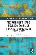 Mozambique's Cabo Delgado Conflict