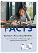 FACTS Fachfrau/Fachmann Gesundheit EFZ