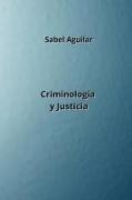 Criminología y Justicia