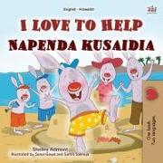 I Love to Help (English Swahili Bilingual Children's Book)