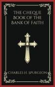 The Cheque Book of the Bank of Faith (Grapevine Press)
