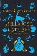 Bellarose Cat Cafe The Complete Series