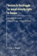 Tensions In The Struggle For Sexual Minority Rights In Europe