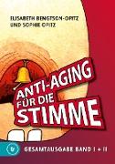 Anti-Aging für die Stimme Gesamtausgabe