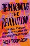Reimagining the Revolution