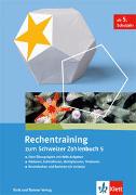 Schweizer Zahlenbuch 5 / Rechentraining zum Schweizer Zahlenbuch 5
