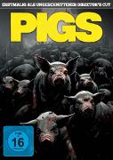 PIGS - uncut Kinofassung (digital remastered)