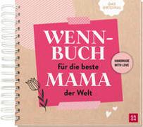 Wenn-Buch für die beste Mama der Welt