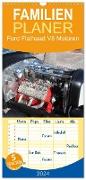 Familienplaner 2024 - Ford Flathead V8 Motoren mit 5 Spalten (Wandkalender, 21 x 45 cm) CALVENDO