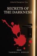 Secrets of the Darkness