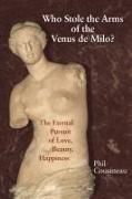 Who Stole the Arms of the Venus de Milo?