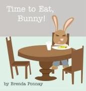 Time to Eat, Bunny!