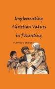 Implementing Christain Values in Parenting
